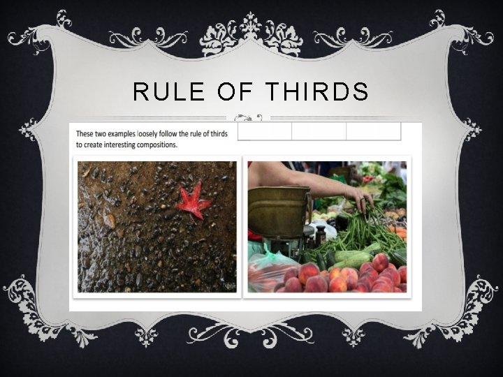 RULE OF THIRDS 