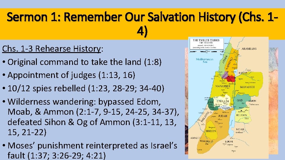 Sermon 1: Remember Our Salvation History (Chs. 14) Chs. 1 -3 Rehearse History: •