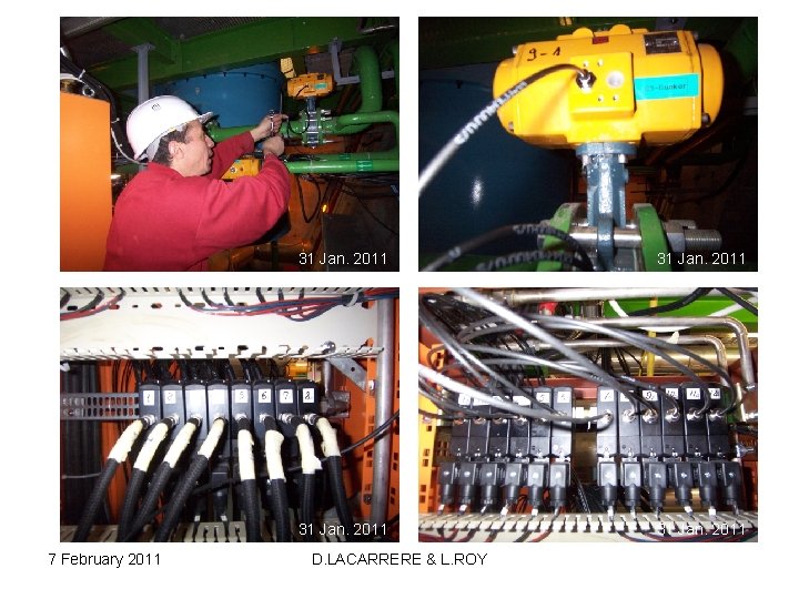 7 February 2011 31 Jan. 2011 D. LACARRERE & L. ROY 