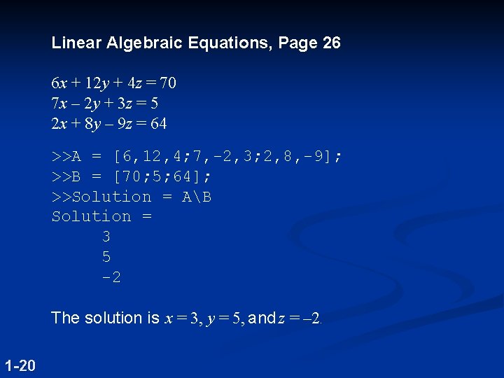 Linear Algebraic Equations, Page 26 6 x + 12 y + 4 z =