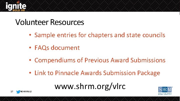 Volunteer Resources • Sample entries for chapters and state councils • FAQs document •