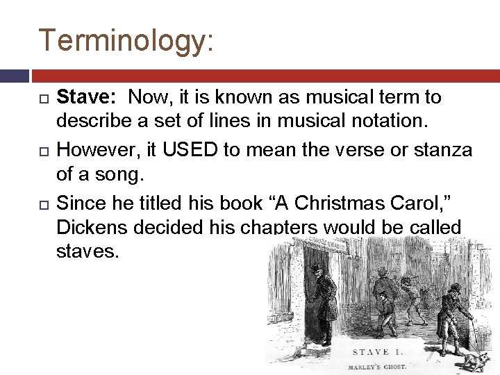 Terminology: Stave: Now, it is known as musical term to describe a set of
