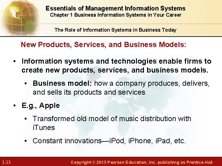 Essentials of Management Information Systems Chapter 1 Business Information Systems in Your Career The