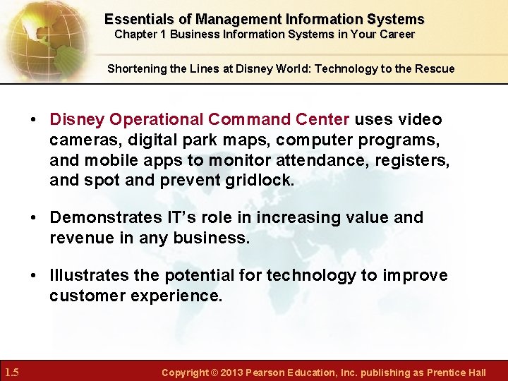 Essentials of Management Information Systems Chapter 1 Business Information Systems in Your Career Shortening