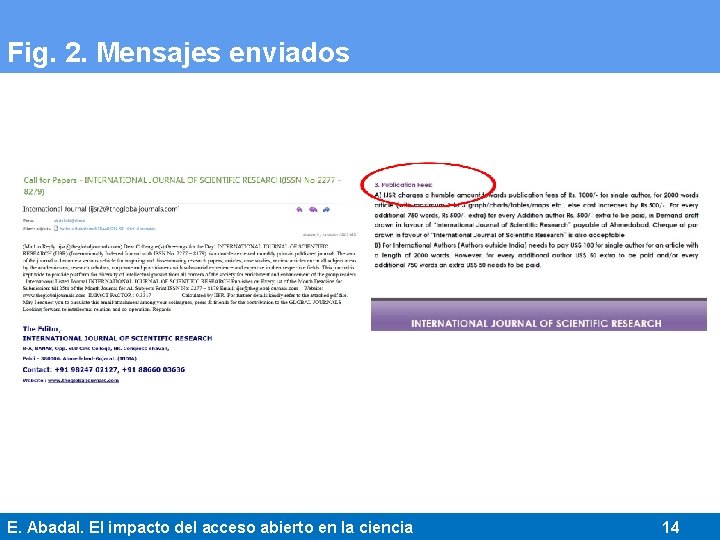 Fig. 2. Mensajes enviados E. Abadal. El impacto del acceso abierto en la ciencia