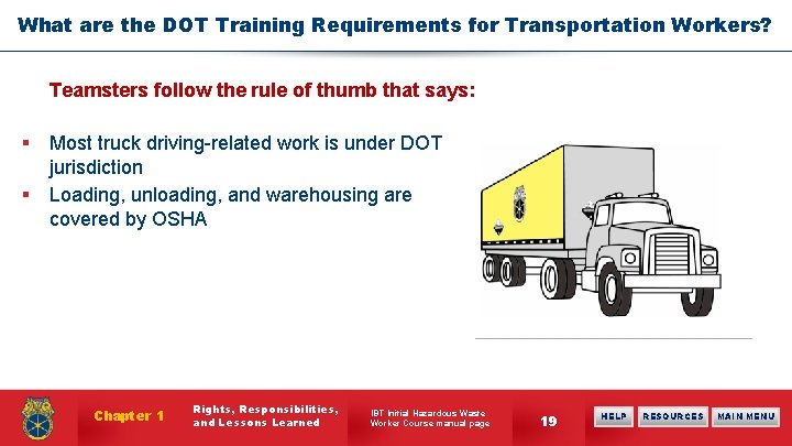 What are the DOT Training Requirements for Transportation Workers? Teamsters follow the rule of