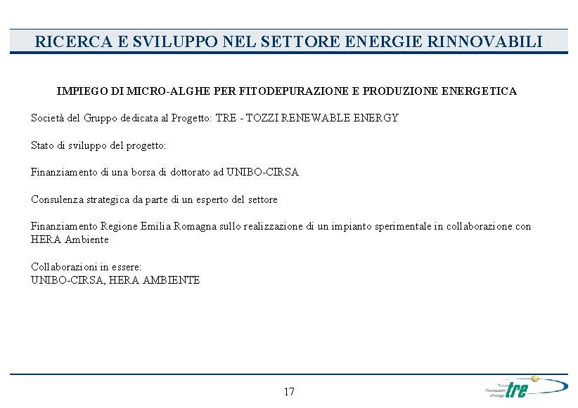 RICERCA E SVILUPPO NEL SETTORE ENERGIE RINNOVABILI IMPIEGO DI MICRO-ALGHE PER FITODEPURAZIONE E PRODUZIONE