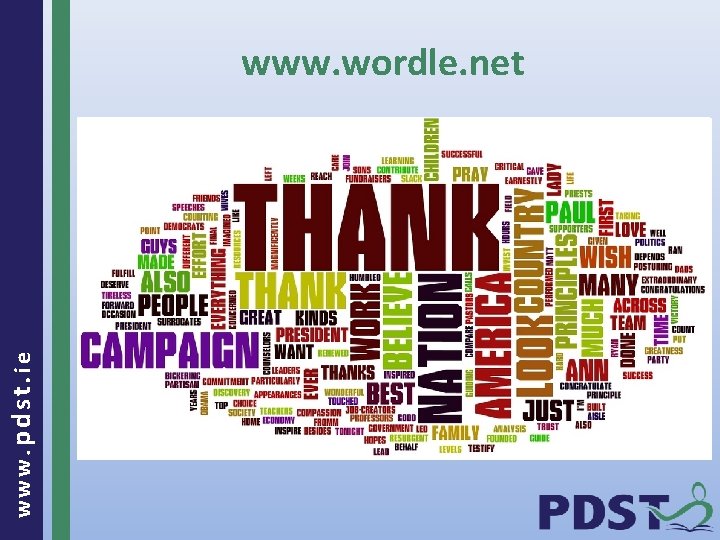 www. pdst. ie www. wordle. net 