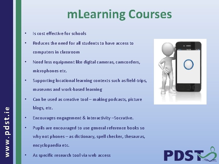 m. Learning Courses • Is cost effective for schools • Reduces the need for