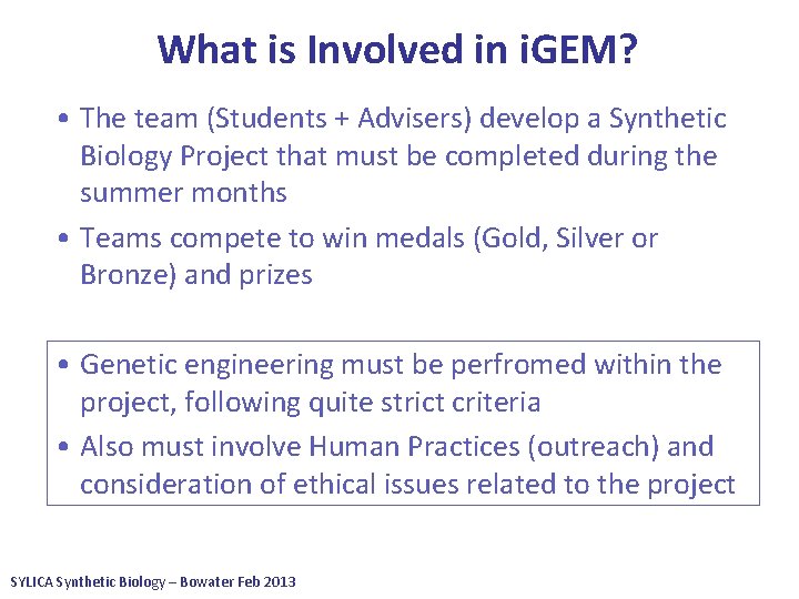 What is Involved in i. GEM? • The team (Students + Advisers) develop a