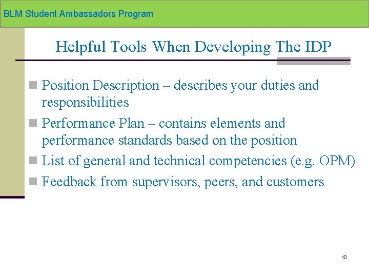 BLM Student Ambassadors Program Helpful Tools When Developing The IDP n Position Description –