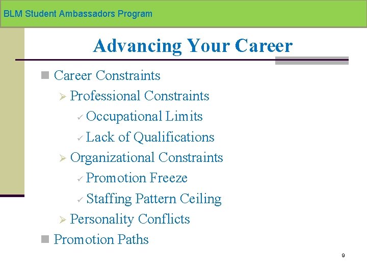BLM Student Ambassadors Program Advancing Your Career n Career Constraints Ø Professional Constraints ü