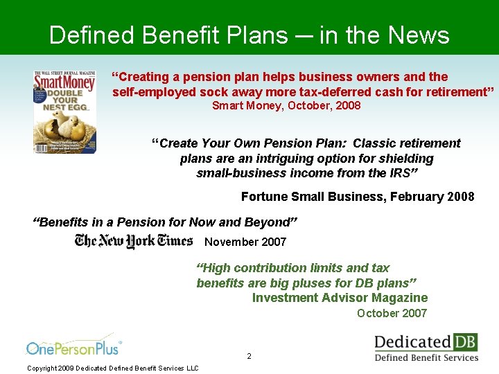 Defined Benefit Plans ─ in the News “Creating a pension plan helps business owners