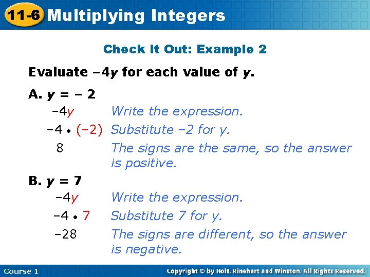 11 -6 Multiplying Integers Check It Out: Example 2 Evaluate – 4 y for