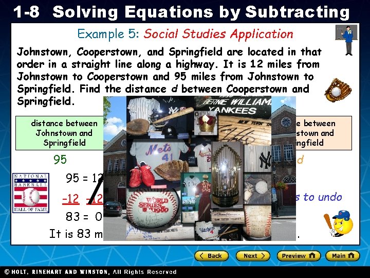 1 -8 Solving Equations by Subtracting Example 5: Social Studies Application Johnstown, Cooperstown, and