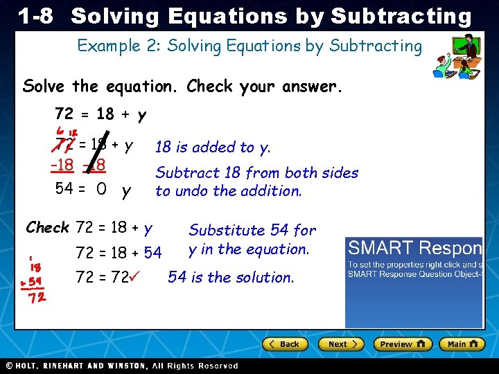 1 -8 Solving Equations by Subtracting Example 2: Solving Equations by Subtracting Solve the