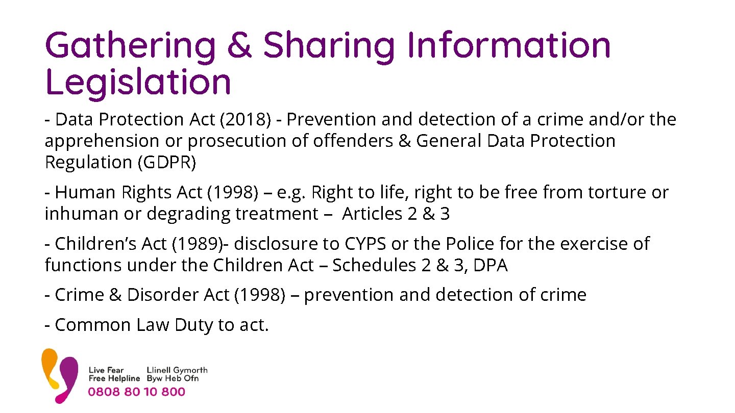 Gathering & Sharing Information Legislation - Data Protection Act (2018) - Prevention and detection