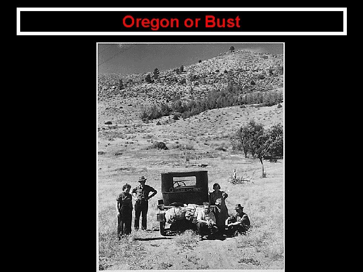 Oregon or Bust 