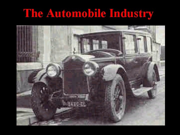 The Automobile Industry 