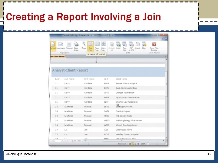Creating a Report Involving a Join Querying a Database 36 