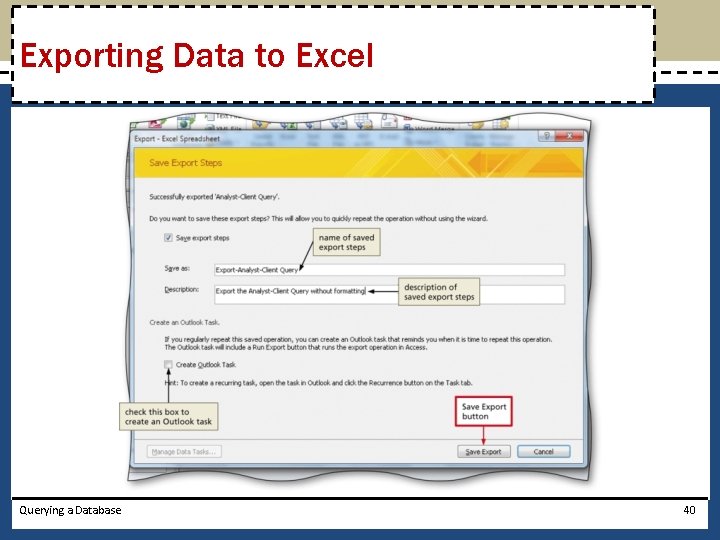 Exporting Data to Excel Querying a Database 40 