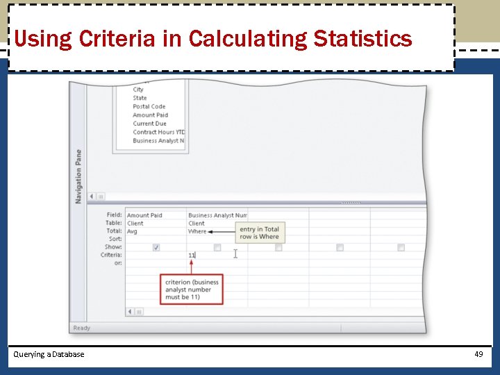 Using Criteria in Calculating Statistics Querying a Database 49 
