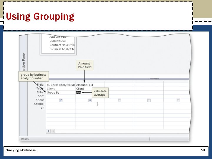 Using Grouping Querying a Database 50 