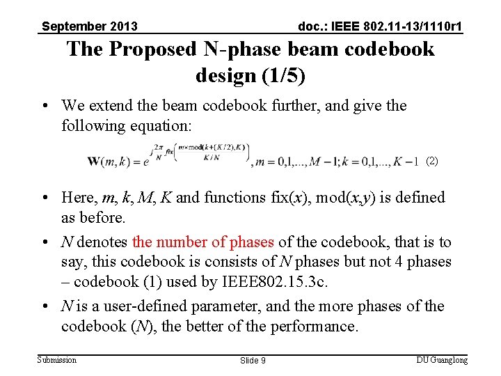 September 2013 doc. : IEEE 802. 11 -13/1110 r 1 The Proposed N-phase beam