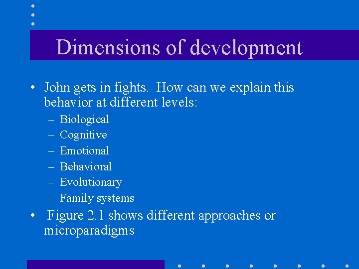 Child Psychopathology Overview of theories and causes Biological