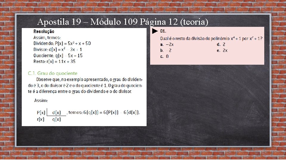 Apostila 19 – Módulo 109 Página 12 (teoria) 