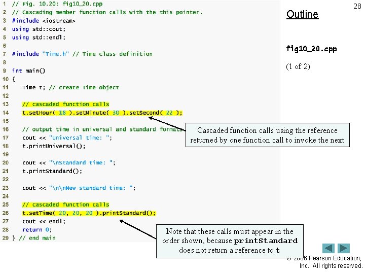 Outline 28 fig 10_20. cpp (1 of 2) Cascaded function calls using the reference