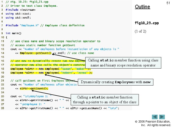 Outline 51 fig 10_23. cpp (1 of 2) Calling static member function using class