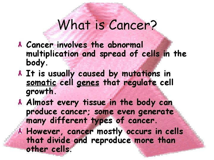 What is Cancer? Cancer involves the abnormal multiplication and spread of cells in the