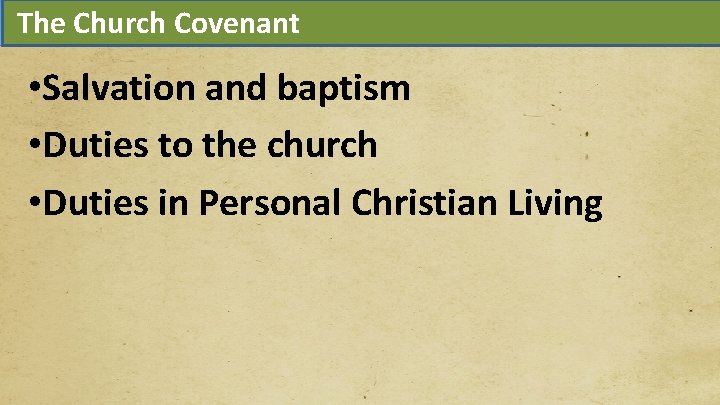 The Church Covenant Amos 5: 1 -6 Acts 1: 9 -12 • Salvation and