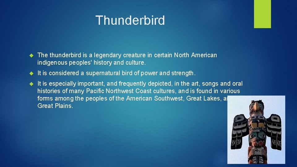 Thunderbird The thunderbird is a legendary creature in certain North American indigenous peoples' history