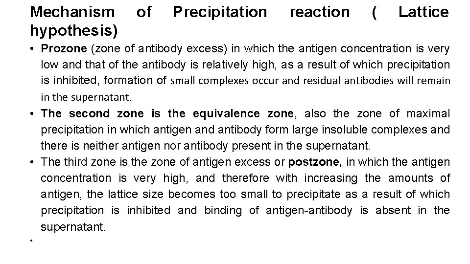 Mechanism hypothesis) of Precipitation reaction ( Lattice • Prozone (zone of antibody excess) in