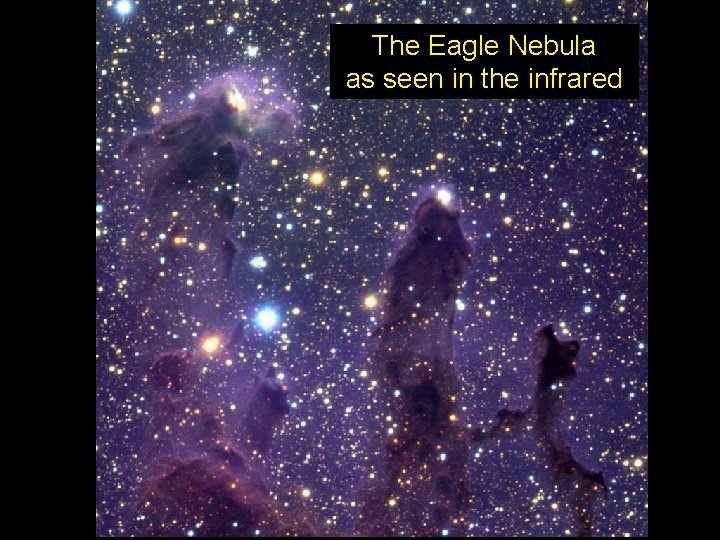 The Eagle Nebula as seen in the infrared 