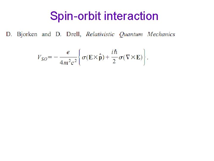 Spin-orbit interaction 