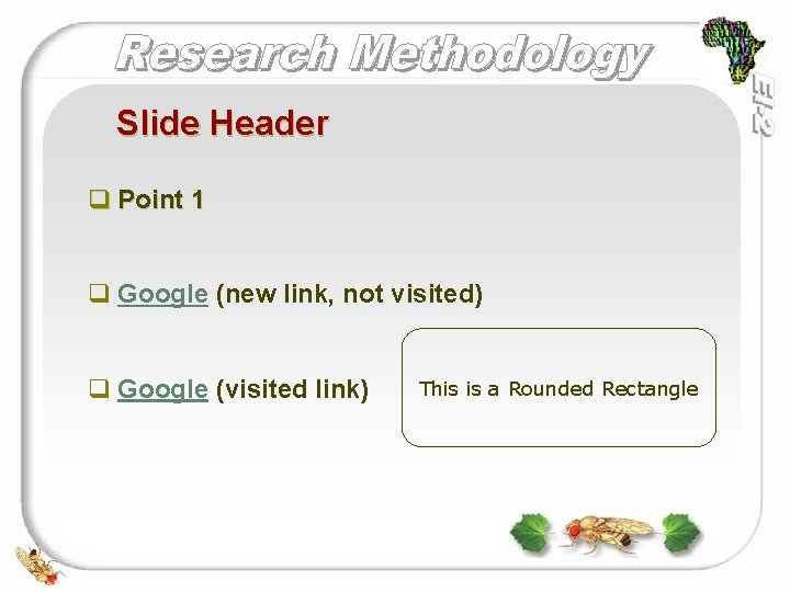 Slide Header q Point 1 q Google (new link, not visited) q Google (visited