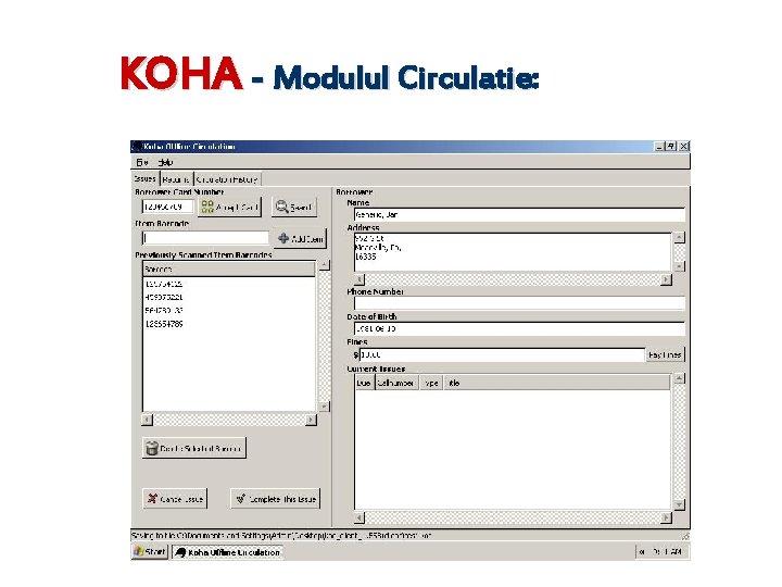 KOHA - Modulul Circulatie: Circulatie 