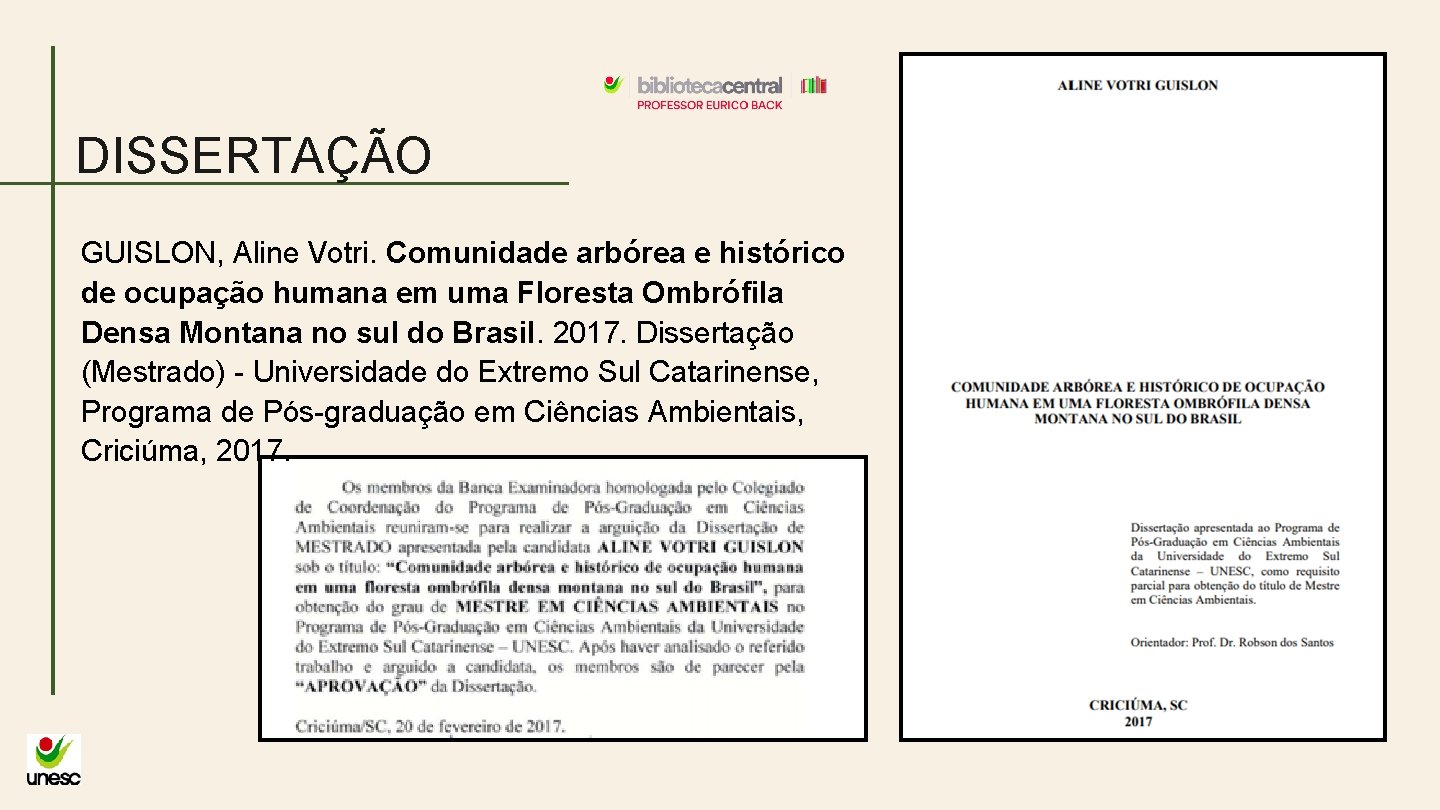 DISSERTAÇÃO GUISLON, Aline Votri. Comunidade arbórea e histórico de ocupação humana em uma Floresta