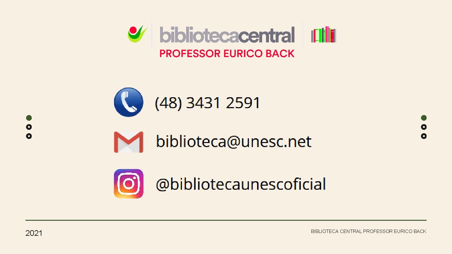 2021 BIBLIOTECA CENTRAL PROFESSOR EURICO BACK 