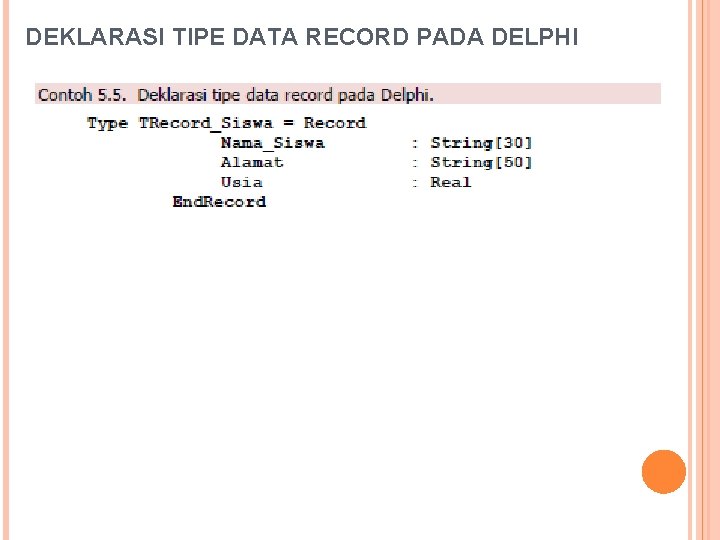 DEKLARASI TIPE DATA RECORD PADA DELPHI 