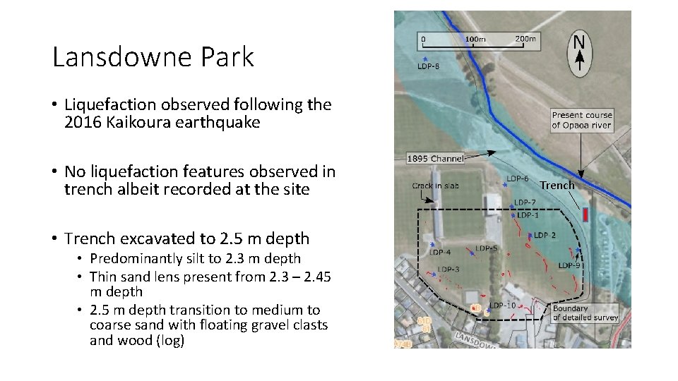 Lansdowne Park • Liquefaction observed following the 2016 Kaikoura earthquake • No liquefaction features