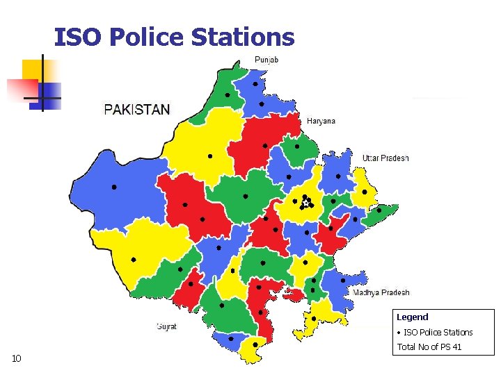 ISO Police Stations Legend • ISO Police Stations 10 Total No of PS 41