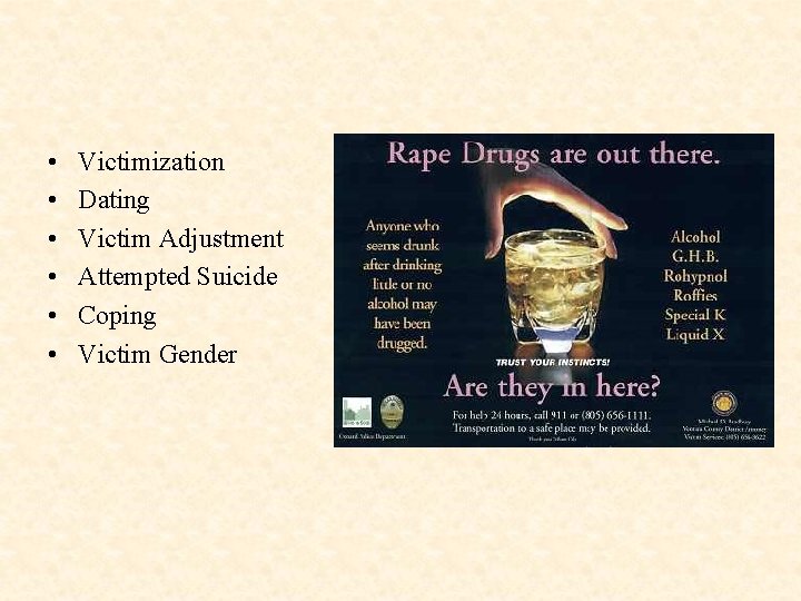  • • • Victimization Dating Victim Adjustment Attempted Suicide Coping Victim Gender 