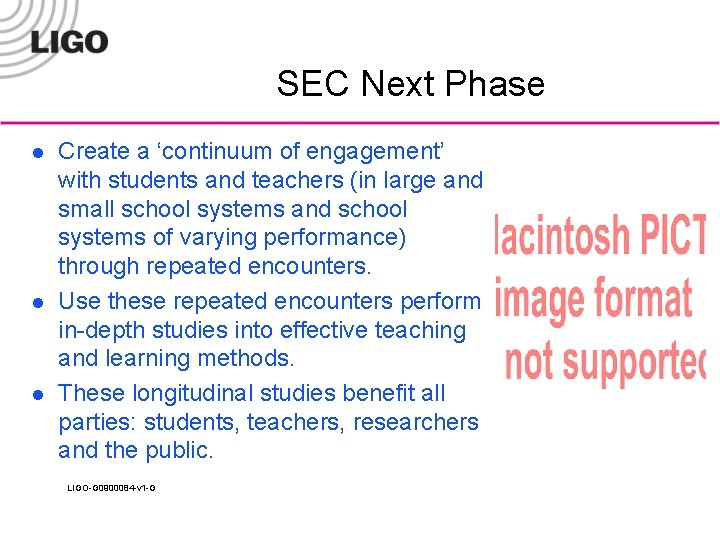 SEC Next Phase l l l Create a ‘continuum of engagement’ with students and