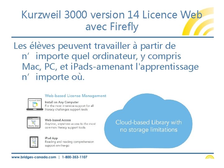 Kurzweil 3000 version 14 Licence Web avec Firefly Les élèves peuvent travailler à partir