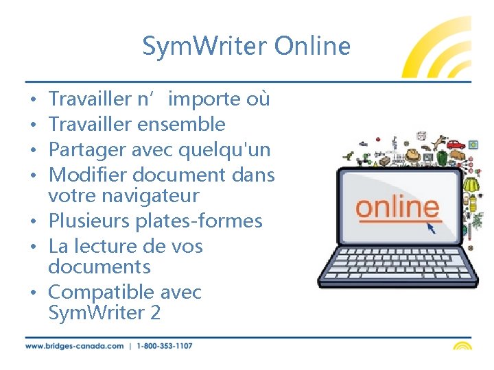 Sym. Writer Online Travailler n’importe où Travailler ensemble Partager avec quelqu'un Modifier document dans