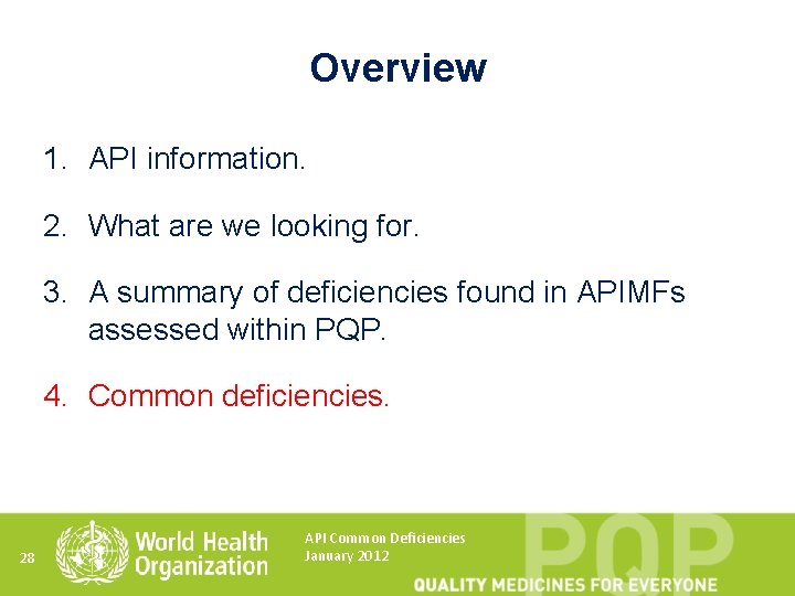 Overview 1. API information. 2. What are we looking for. 3. A summary of